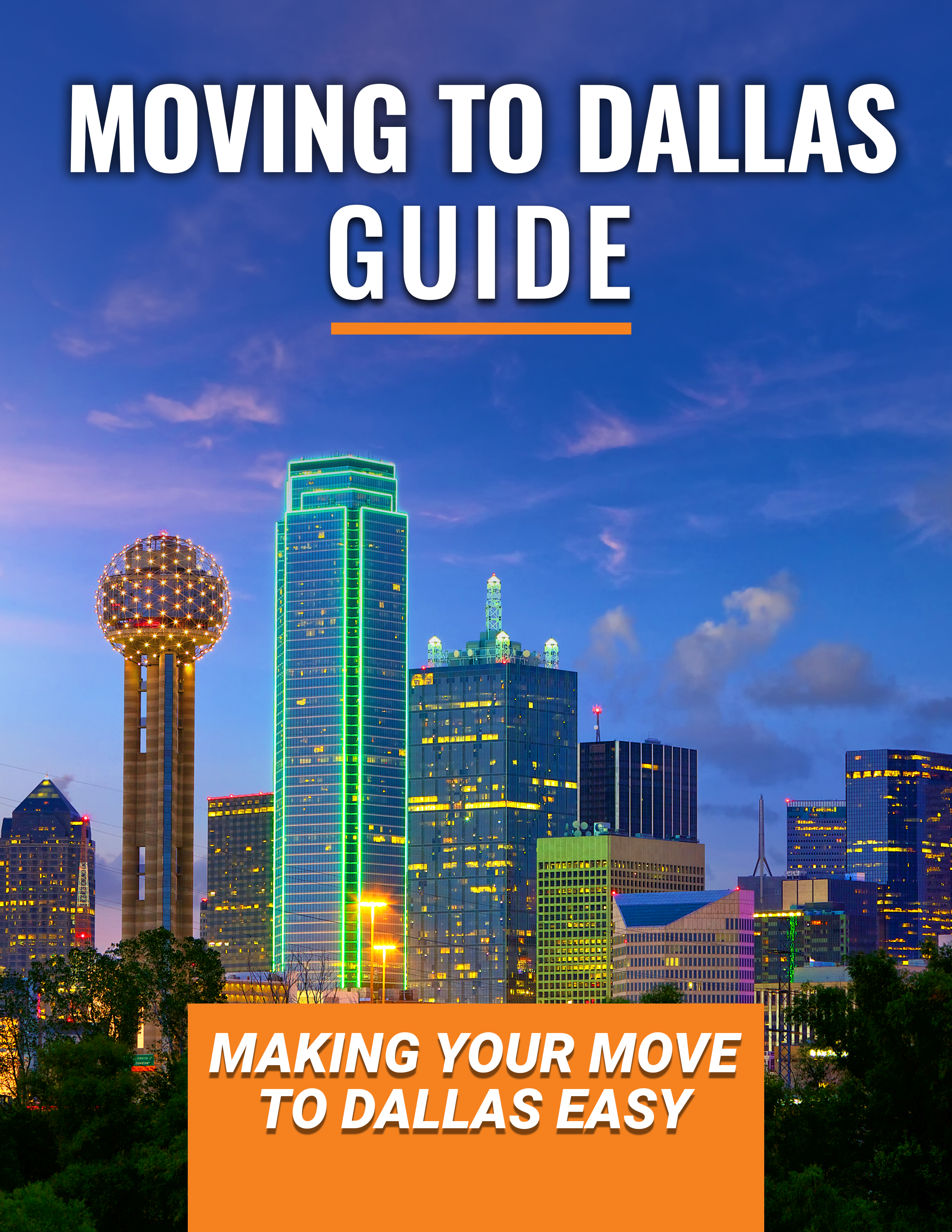 Moving To Dallas TX Guide